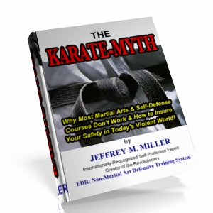 self-defense book The Karate-Myth by Shidoshi Jeffrey M. Miller self-defense book The Karate-Myth by Shidoshi Jeffrey M. Miller